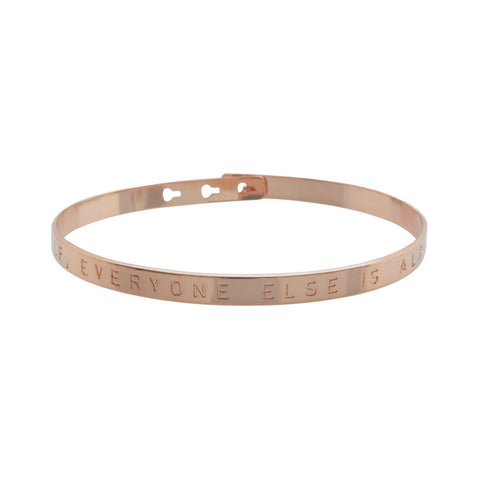 Rose Gold Be Yourself, Everyone Else is Already Taken Bracelet